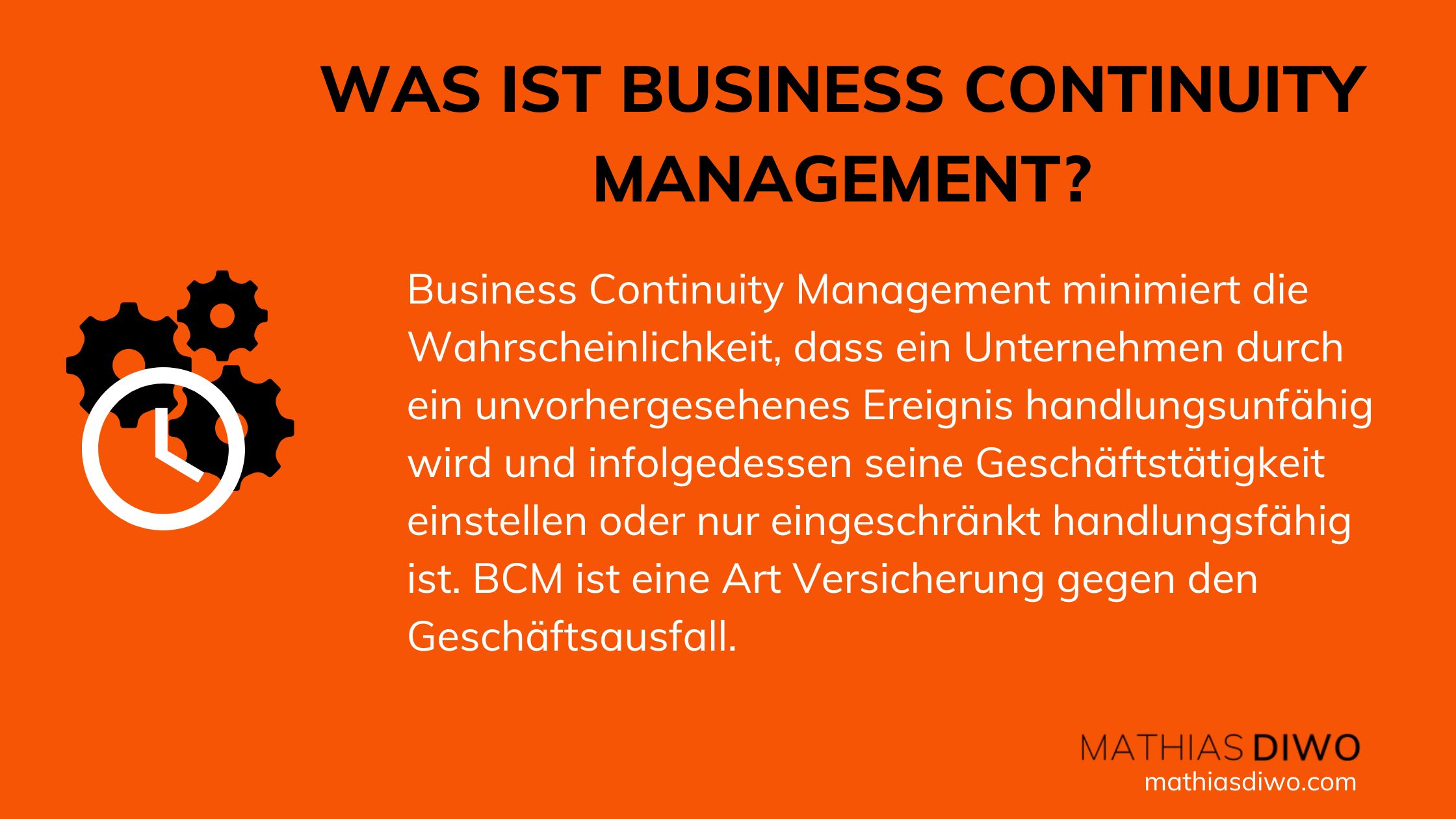 Was ist Business Continuity Management - Mathias Diwo